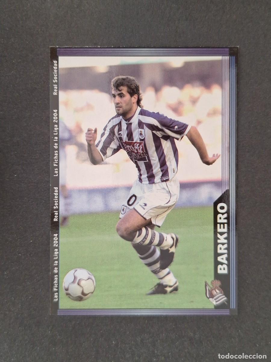 Cromos de f&uacute;tbol: L1 BARKERO REAL SOCIEDAD 48 MUNDICROMO LAS FICHAS DE LA LIGA 2004 03 04
