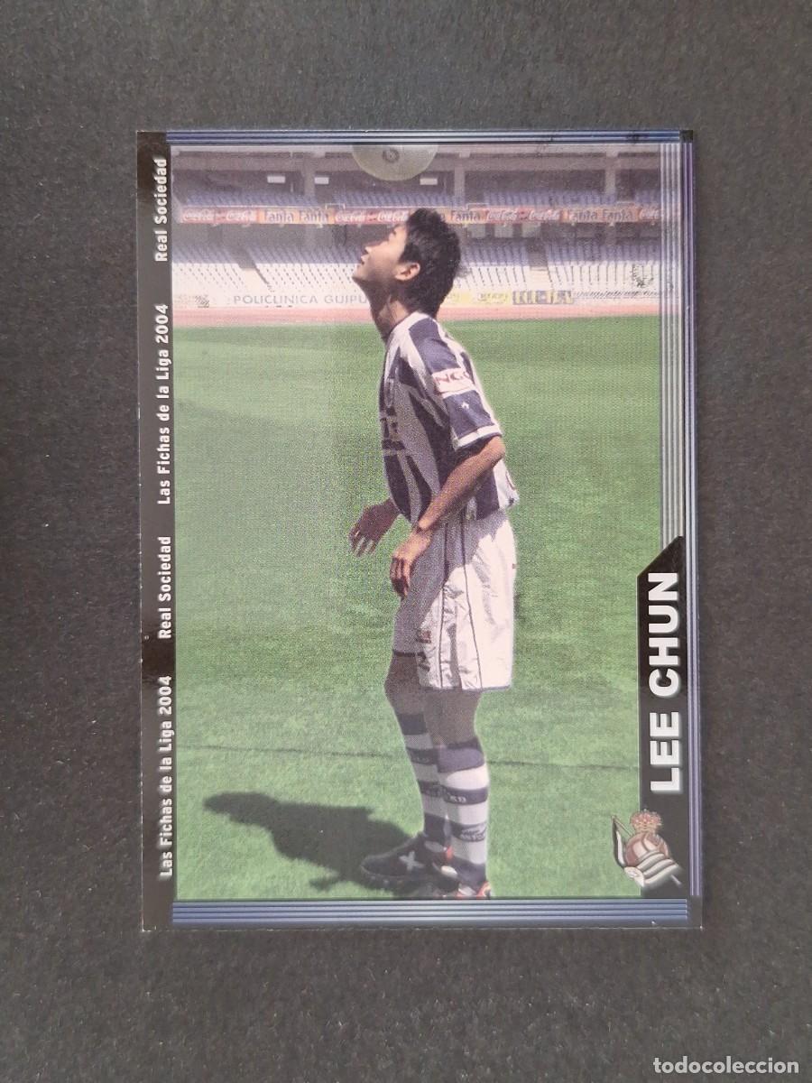 Cromos de Futebol: L1 LEE CHUN REAL SOCIEDAD 50 MUNDICROMO LAS FICHAS DE LA LIGA 2004 03 04
