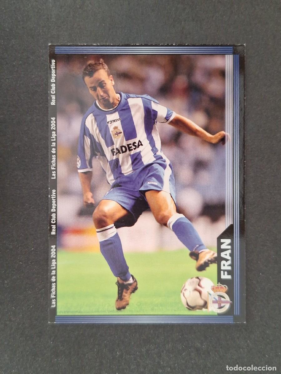 Fu&szlig;ball-Sticker: L1 FRAN DEPORTIVO DE LA CORU&Ntilde;A 74 MUNDICROMO LAS FICHAS DE LA LIGA 2004 03 04