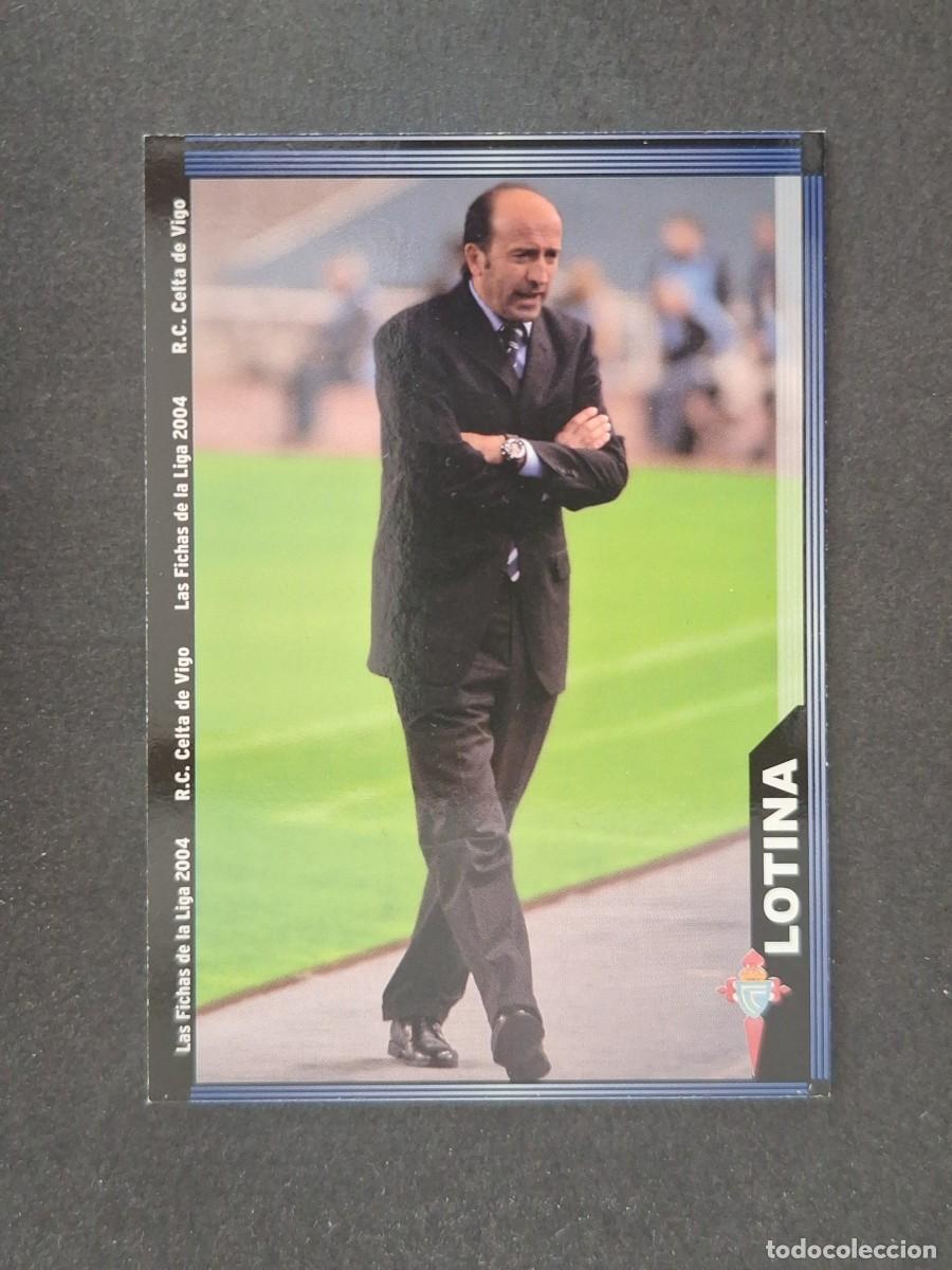 Fu&szlig;ball-Sticker: L1 LOTINA ENTRENADOR CELTA DE VIGO 84 MUNDICROMO LAS FICHAS DE LA LIGA 2004 03 04