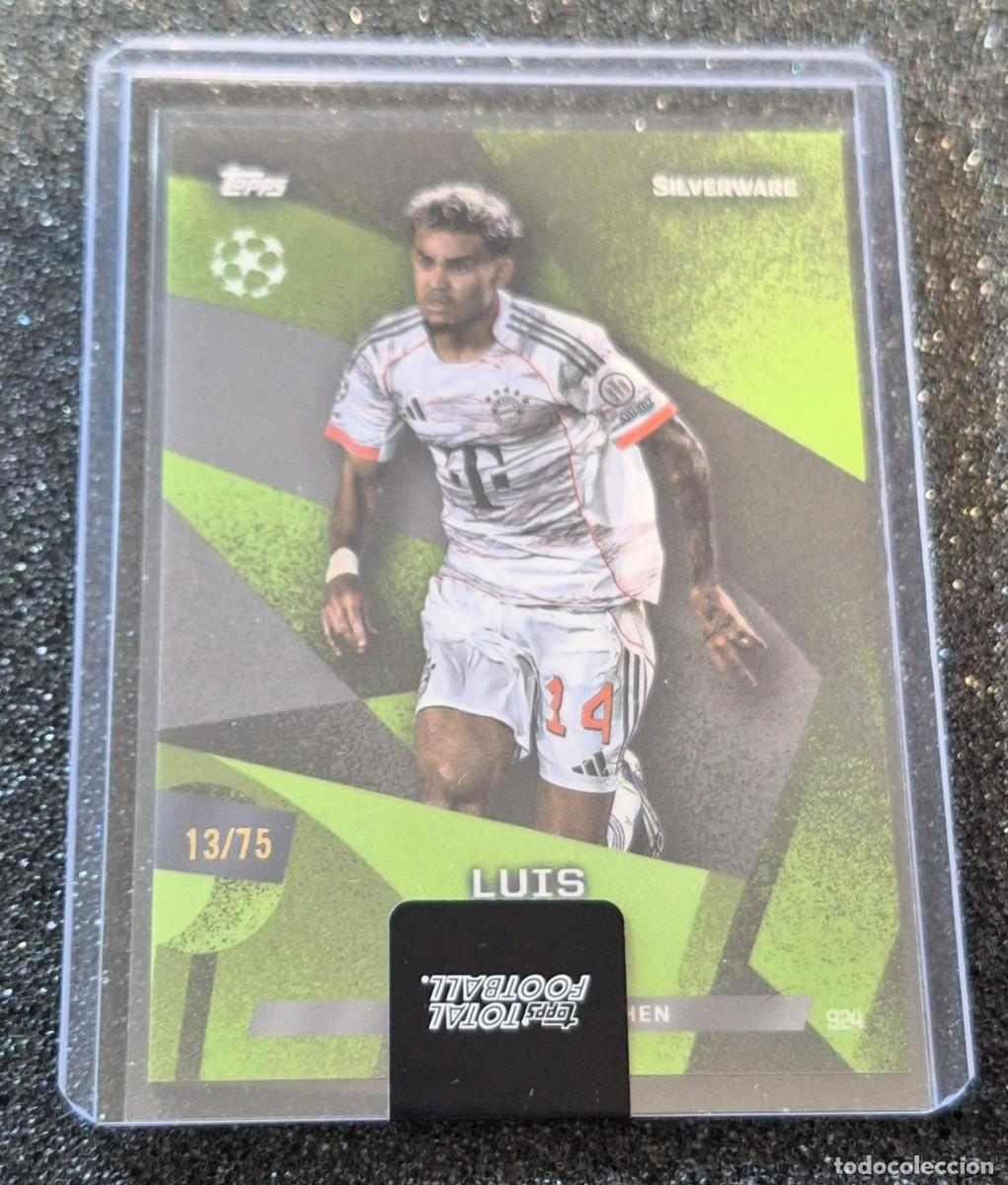 Cromos de f&uacute;tbol: Luis Diaz Bayern Munich Topps Total Football Silverware Green 13/75
