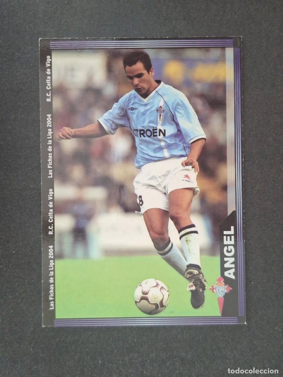 Cromos de f&uacute;tbol: L1 ANGEL CELTA DE VIGO 89 MUNDICROMO LAS FICHAS DE LA LIGA 2004 03 04