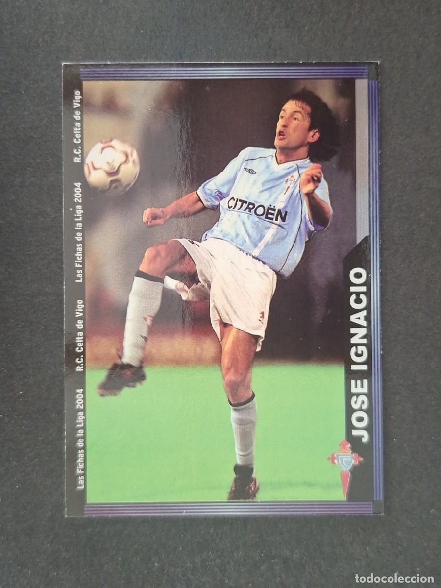 Cromos de f&uacute;tbol: L1 JOSE IGNACIO CELTA DE VIGO 94 MUNDICROMO LAS FICHAS DE LA LIGA 2004 03 04