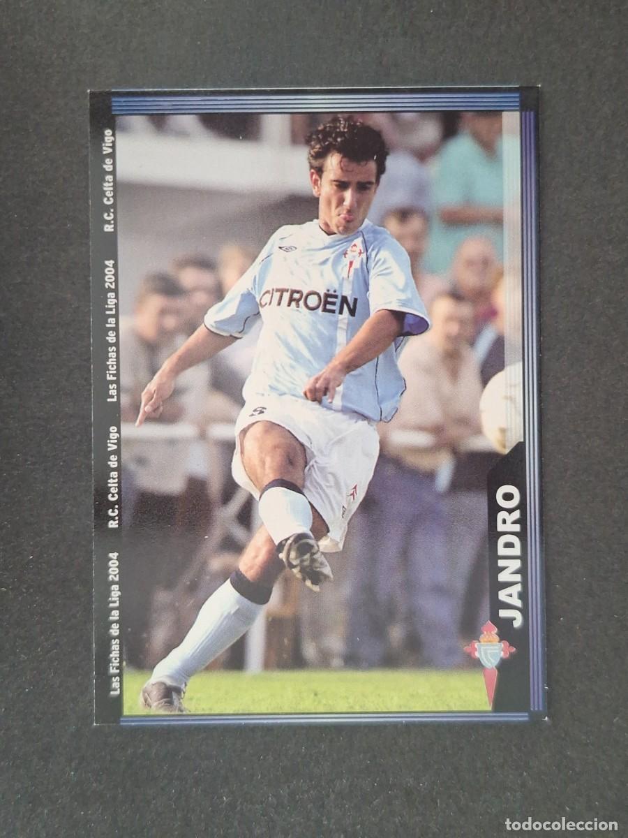 Cromos de f&uacute;tbol: L1 JANDRO CELTA DE VIGO 97 MUNDICROMO LAS FICHAS DE LA LIGA 2004 03 04
