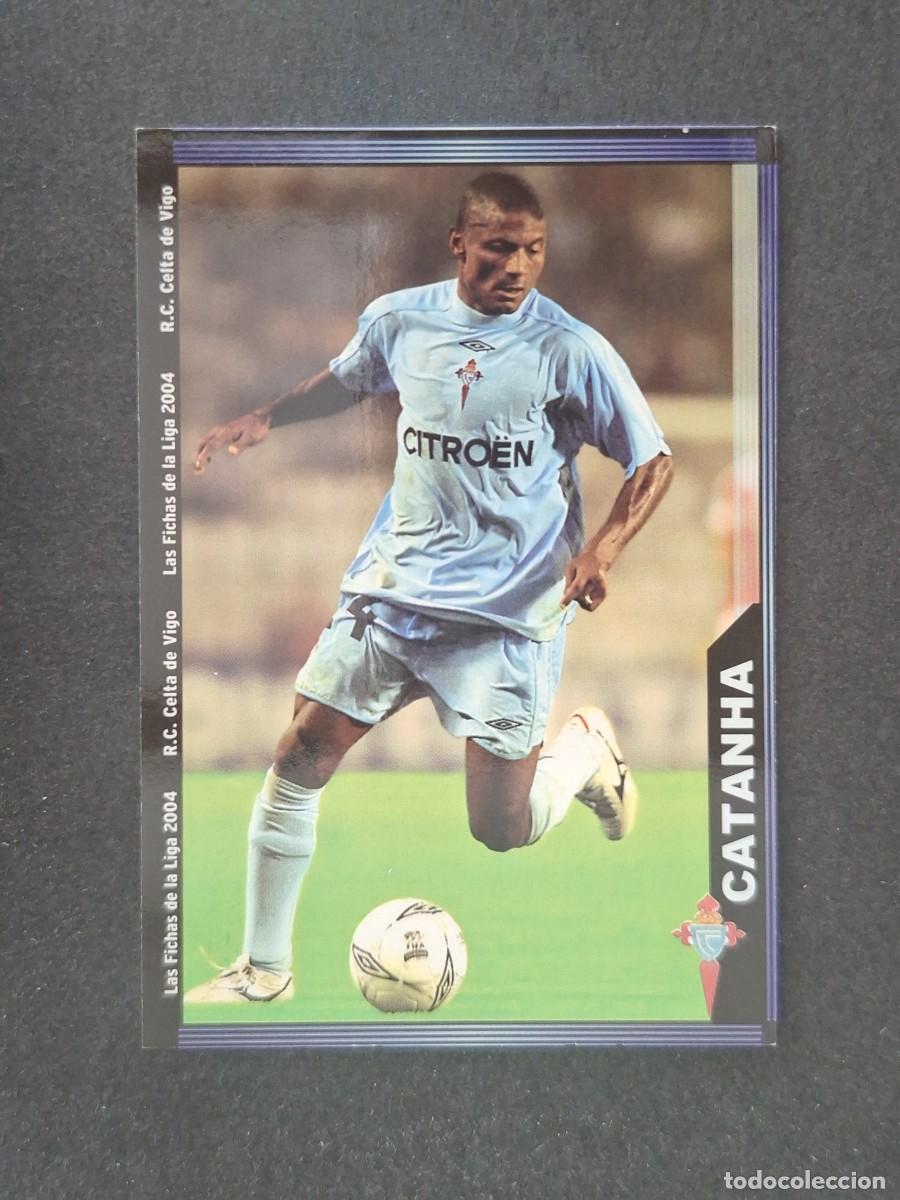 Football Stickers: L1 CATANHA CELTA DE VIGO 104 MUNDICROMO LAS FICHAS DE LA LIGA 2004 03 04