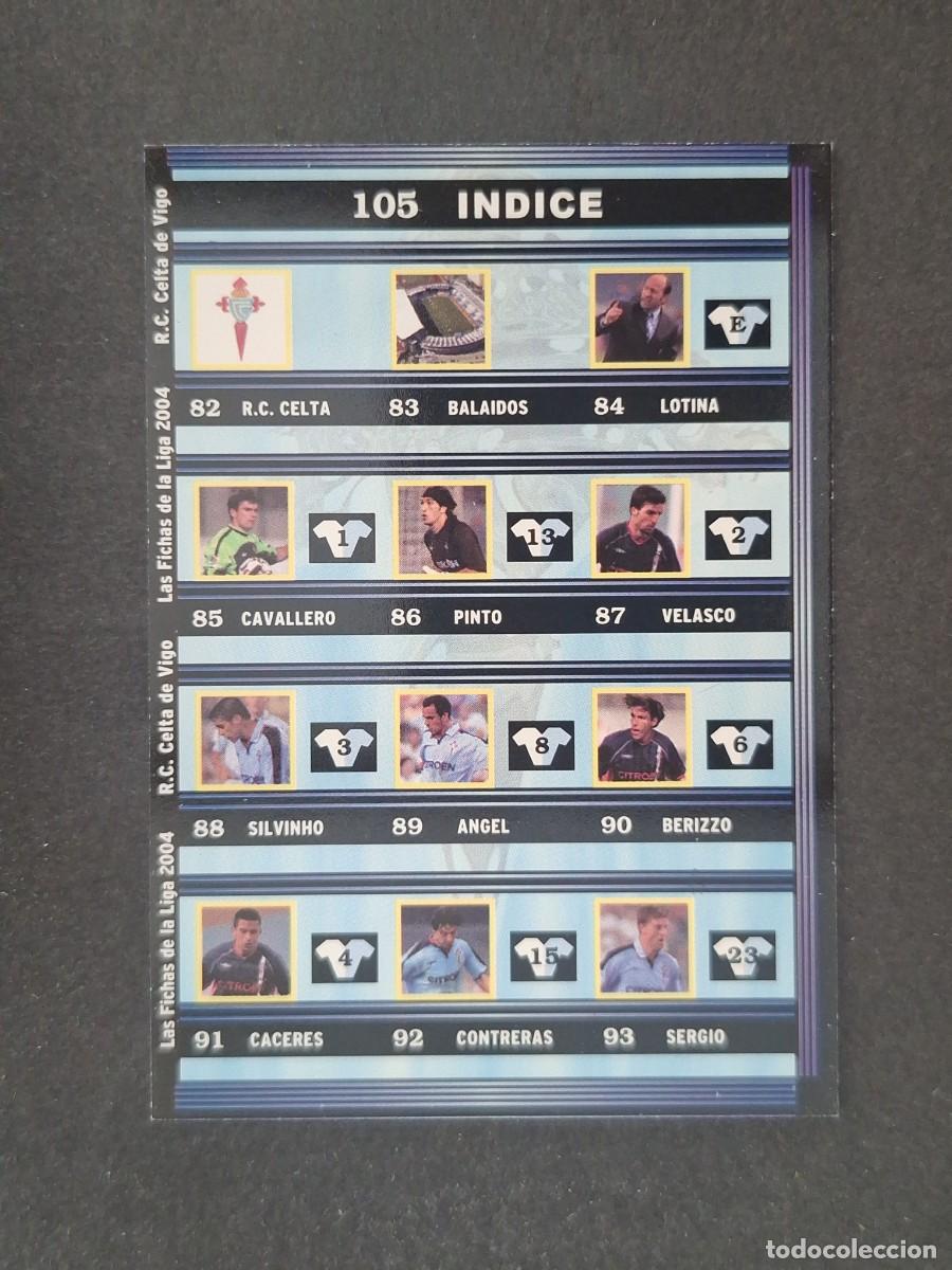 Football Stickers: L1 INDICE CELTA DE VIGO 105 MUNDICROMO LAS FICHAS DE LA LIGA 2004 03 04
