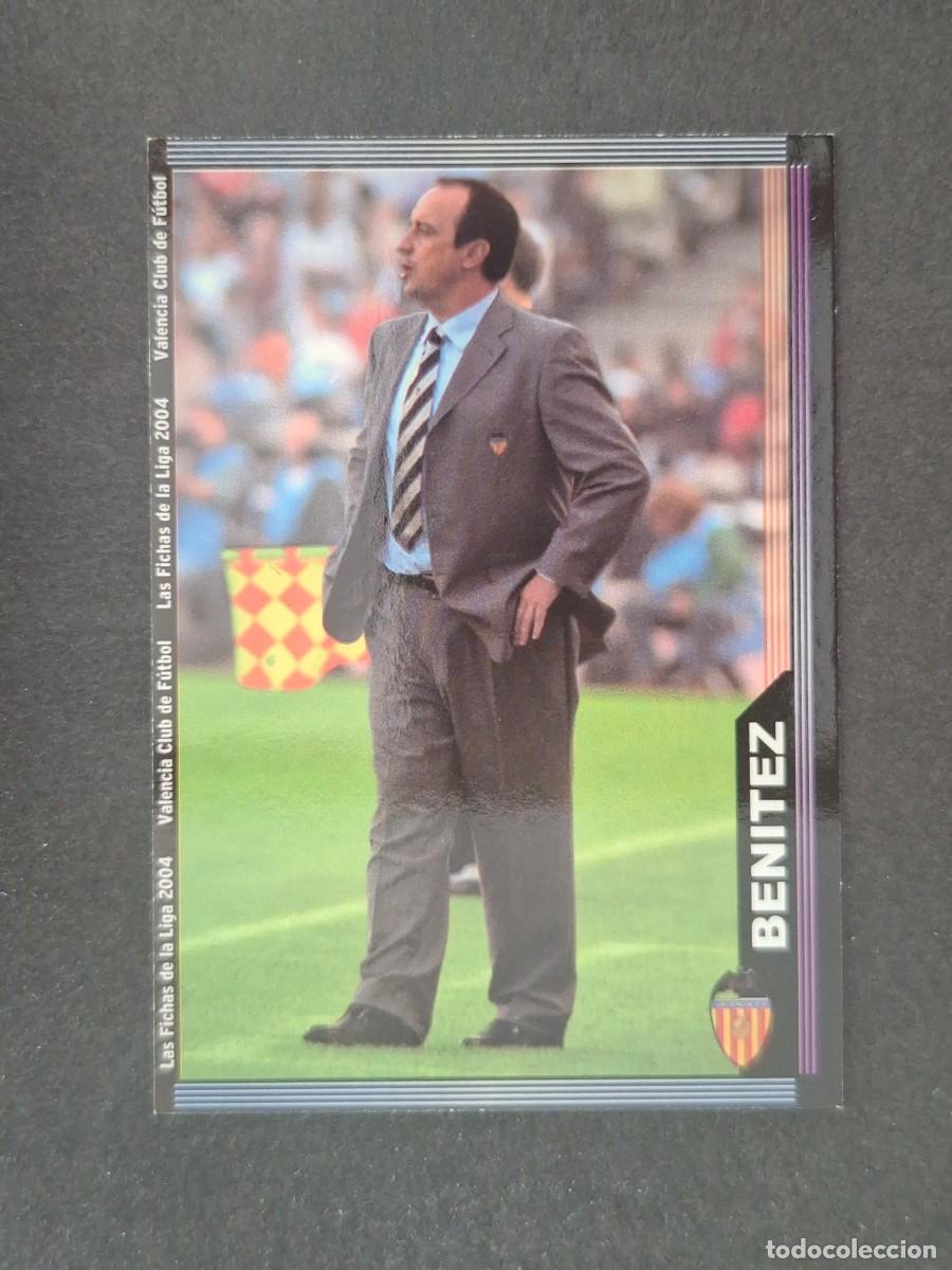 Cromos de f&uacute;tbol: L1 BENITEZ ENTRENADOR VALENCIA C. F. 111 MUNDICROMO LAS FICHAS DE LA LIGA 2004 03 04