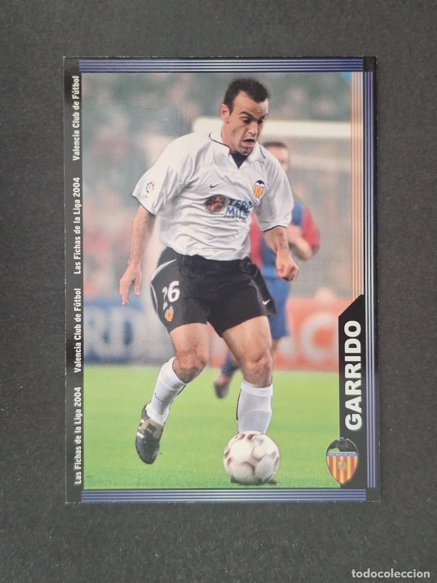 Cromos de f&uacute;tbol: L1 GARRIDO VALENCIA C. F. 116 MUNDICROMO LAS FICHAS DE LA LIGA 2004 03 04