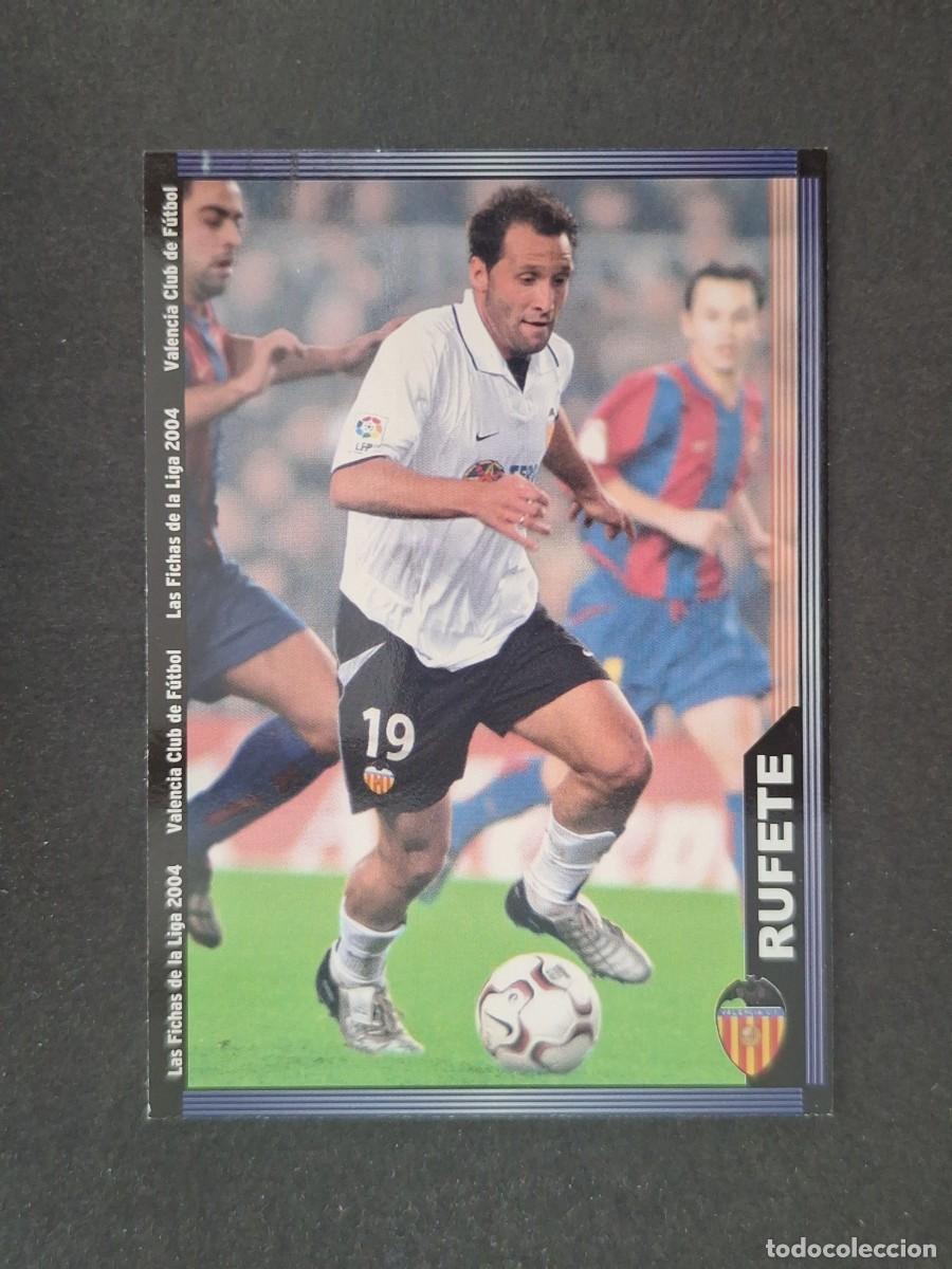 Cromos de f&uacute;tbol: L1 RUFETE VALENCIA C. F. 127 MUNDICROMO LAS FICHAS DE LA LIGA 2004 03 04
