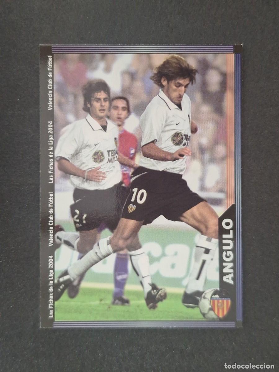 Cromos de f&uacute;tbol: L1 ANGULO VALENCIA C. F. 128 MUNDICROMO LAS FICHAS DE LA LIGA 2004 03 04