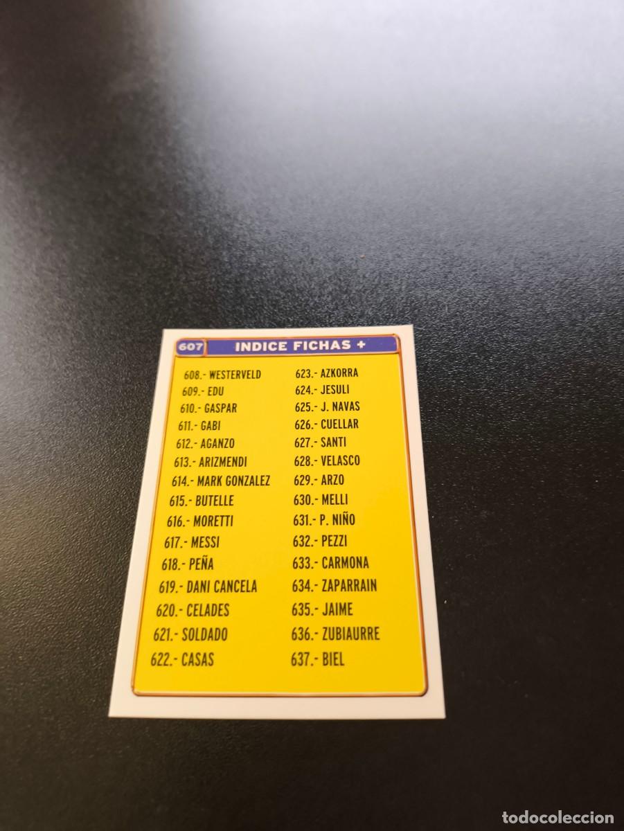 Figurine di Calcio: 607 INDICE CHECKLIST MESSI BARCELONA ROOKIE CARD MUNDICROMO LIGA 2004 2005 04 05 NO PANINI ESTE