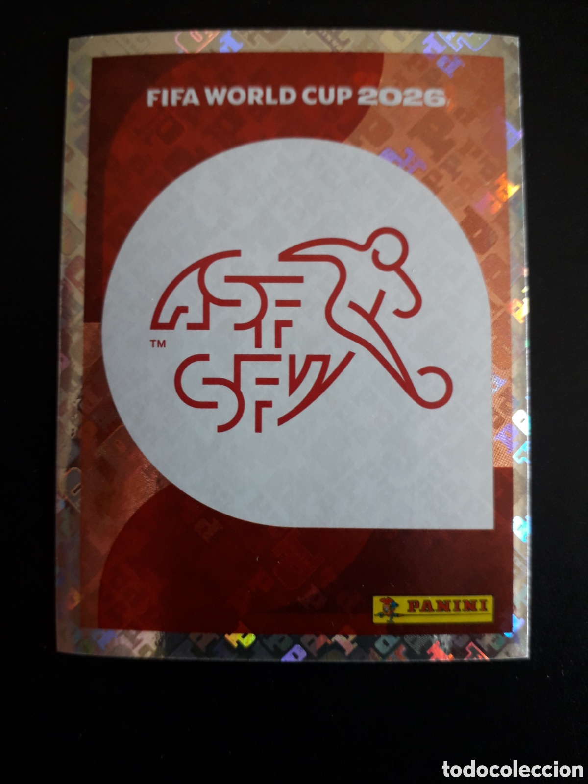 Cromos de f&uacute;tbol: ESCUDO SUIZA SUI 1 MUNDIAL F&Uacute;TBOL 2026 FIFA WORLD CUP PANINI SIN PEGAR PEDIDO M&Iacute;NIMO 3&euro;