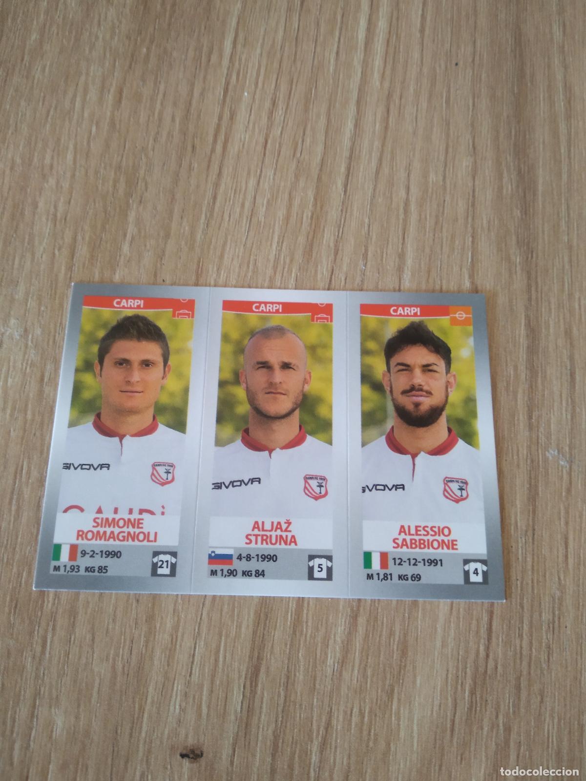 Fu&szlig;ball-Sticker: 622 ROMAGNOLI STRUNA SABBIONE CARPI CROMO FUTBOL PANINI LIGA ITALIA 16-17 CALCIATORI 2016-2017