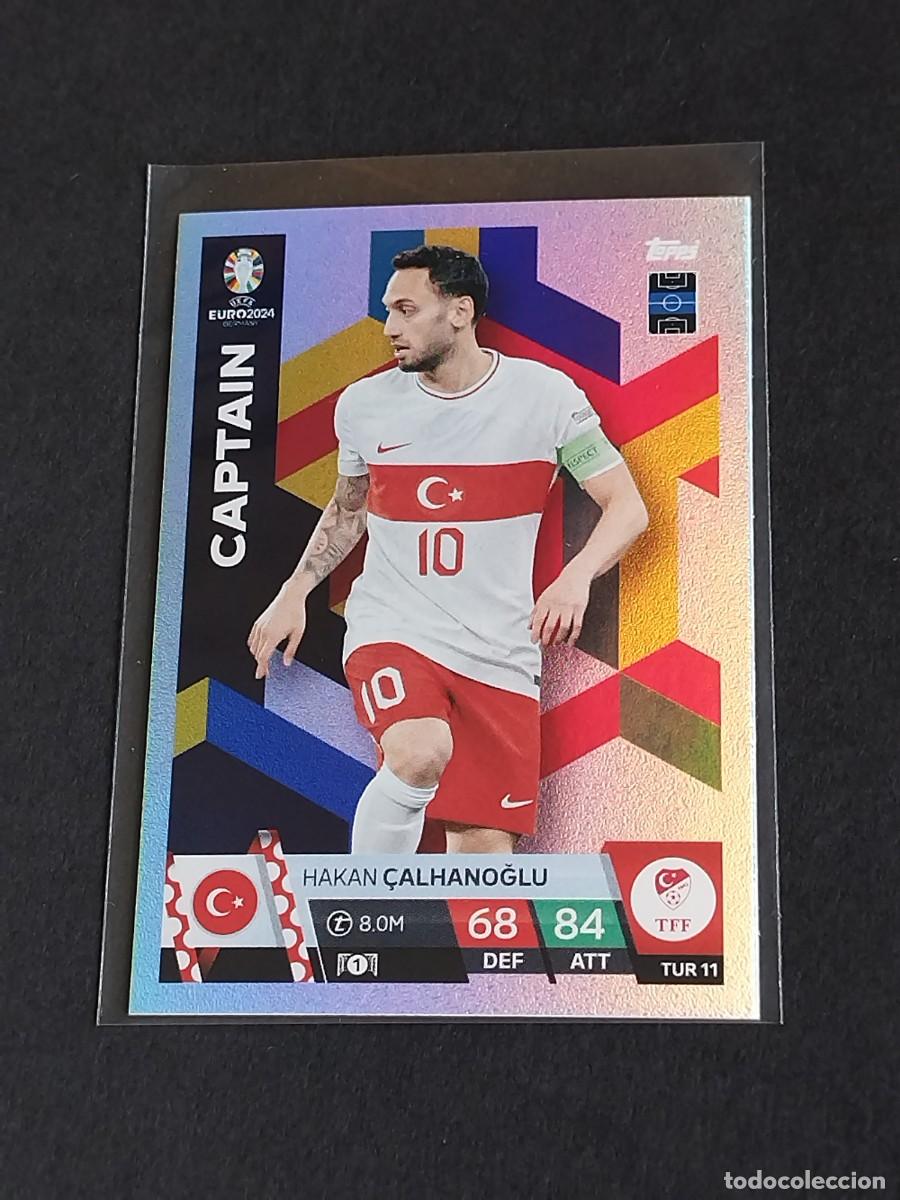 Cromos de f&uacute;tbol: CALHANOGLU CAPTAIN TUR 11 TURQU&Iacute;A - TOPPS EUROCOPA 2024 MATCH ATTAX UEFA EURO 24 TUR 11