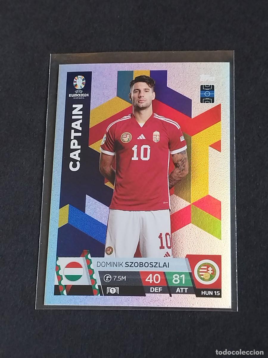 Cromos de f&uacute;tbol: SZOBOSZLAI CAPTAIN HUN 15 HUNGR&Iacute;A - TOPPS EUROCOPA 2024 MATCH ATTAX UEFA EURO 24 HUN 15