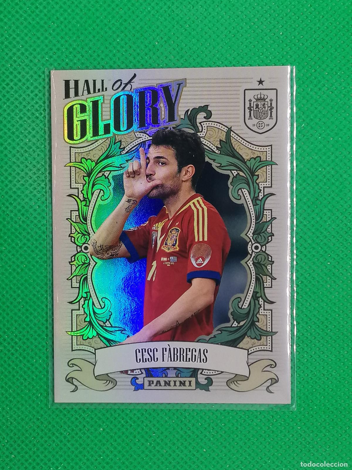 Cromos de f&uacute;tbol: HG5 CESC FABREGAS HALL OF GLORY ⚽PANINI TRIBUTO SELECCION ESPA&Ntilde;OLA ESPA&Ntilde;A CARD 26 2026⚽
