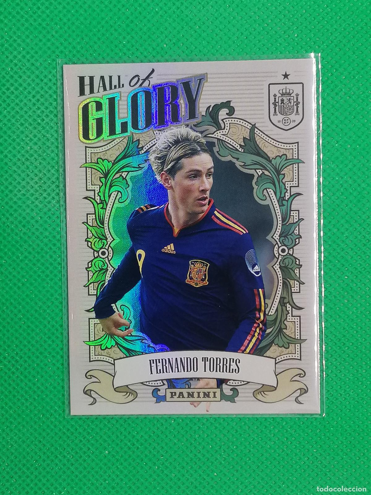 Cromos de f&uacute;tbol: HG6 FERNANDO TORRES HALL OF GLORY ⚽PANINI TRIBUTO SELECCION ESPA&Ntilde;OLA ESPA&Ntilde;A CARD 26 2026⚽