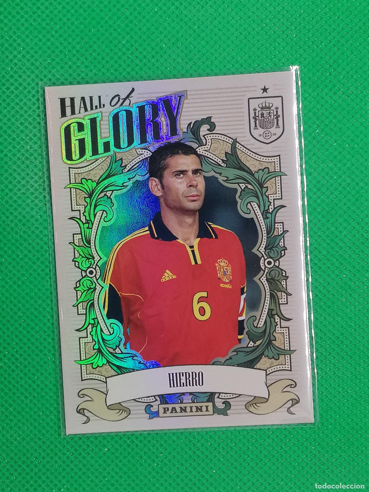 Cromos de f&uacute;tbol: HG7 HIERRO HALL OF GLORY ⚽PANINI TRIBUTO SELECCION ESPA&Ntilde;OLA ESPA&Ntilde;A CARD 26 2026⚽