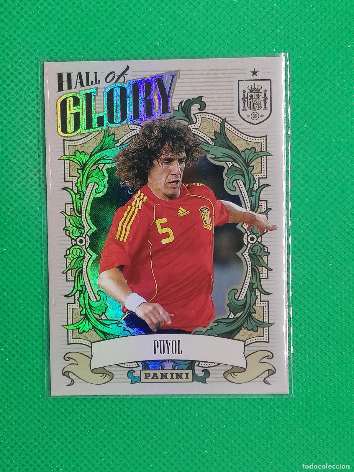 Cromos de f&uacute;tbol: HG15 PUYOL HALL OF GLORY ⚽PANINI TRIBUTO SELECCION ESPA&Ntilde;OLA ESPA&Ntilde;A CARD 26 2026⚽