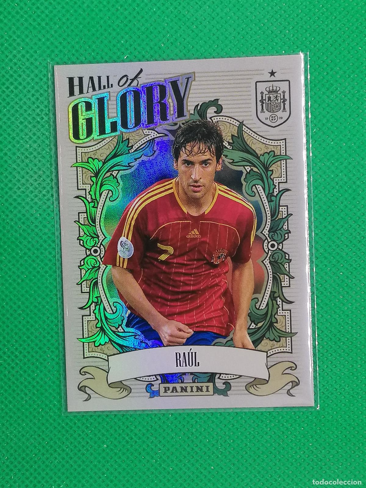 Cromos de f&uacute;tbol: HG16 RAUL HALL OF GLORY ⚽PANINI TRIBUTO SELECCION ESPA&Ntilde;OLA ESPA&Ntilde;A CARD 26 2026⚽