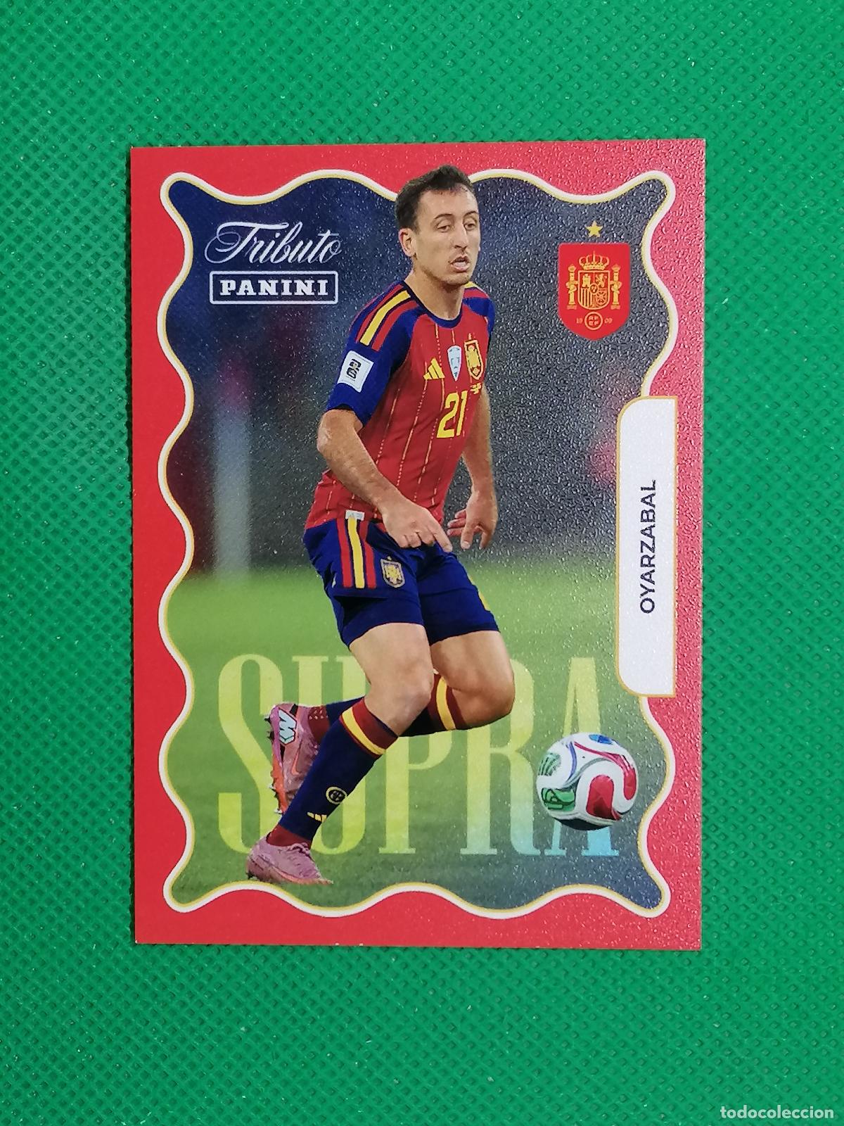 Cromos de f&uacute;tbol: 80 OYARZABAL SUPRA ⚽PANINI TRIBUTO SELECCION ESPA&Ntilde;OLA ESPA&Ntilde;A CARD 26 2026⚽