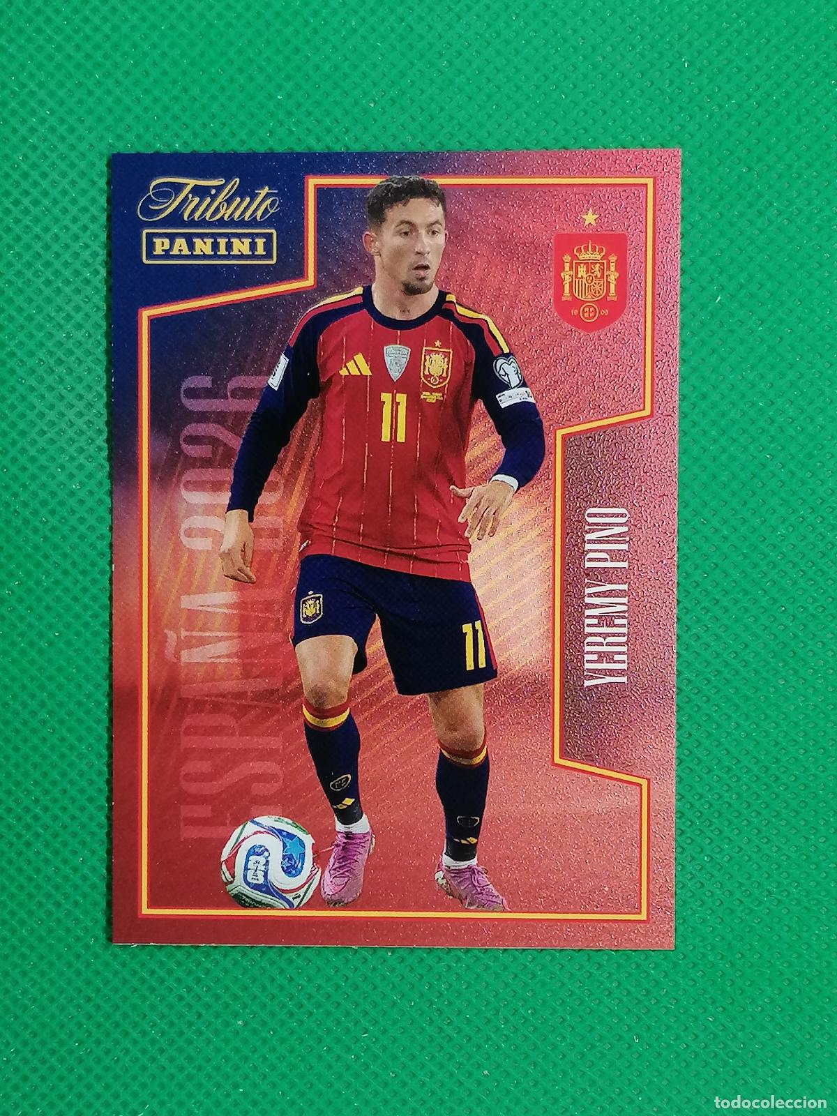 Cromos de f&uacute;tbol: 62 YEREMY PINO ⚽PANINI TRIBUTO SELECCION ESPA&Ntilde;OLA ESPA&Ntilde;A CARD 26 2026⚽