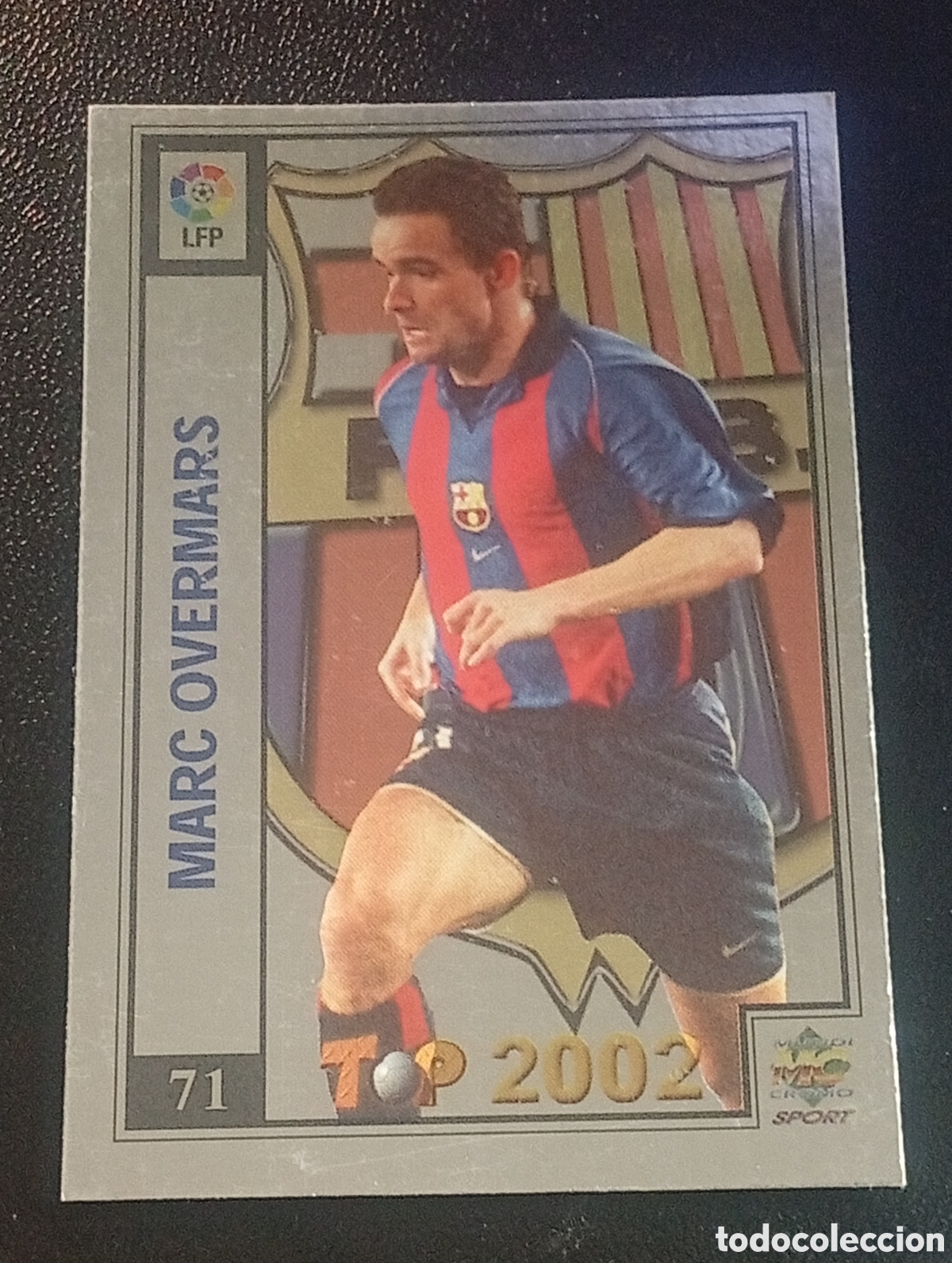 Cromos de f&uacute;tbol: 71 Overmars FCB F&Uacute;TBOL CLUB BARCELONA MUNDICROMO TOP LIGA 2001 01 02 2002 CROMOS CARDS TCG