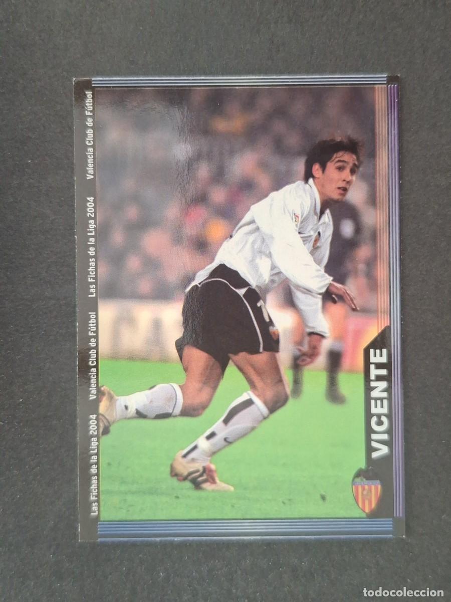 Cromos de f&uacute;tbol: L1 VICENTE VALENCIA C. F. 129 MUNDICROMO LAS FICHAS DE LA LIGA 2004 03 04