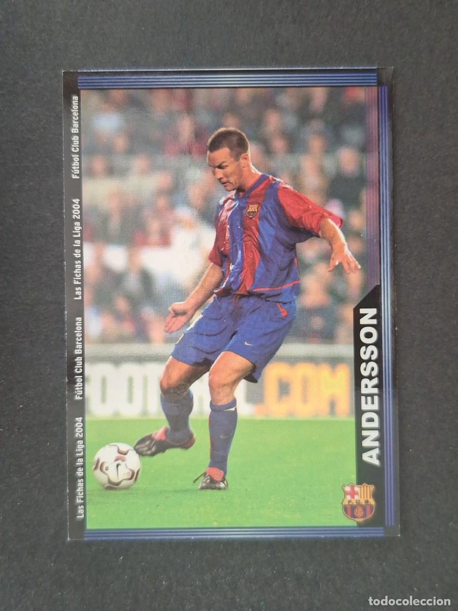 Cromos de f&uacute;tbol: L1 ANDERSSON F. C. BARCELONA 143 MUNDICROMO LAS FICHAS DE LA LIGA 2004 03 04