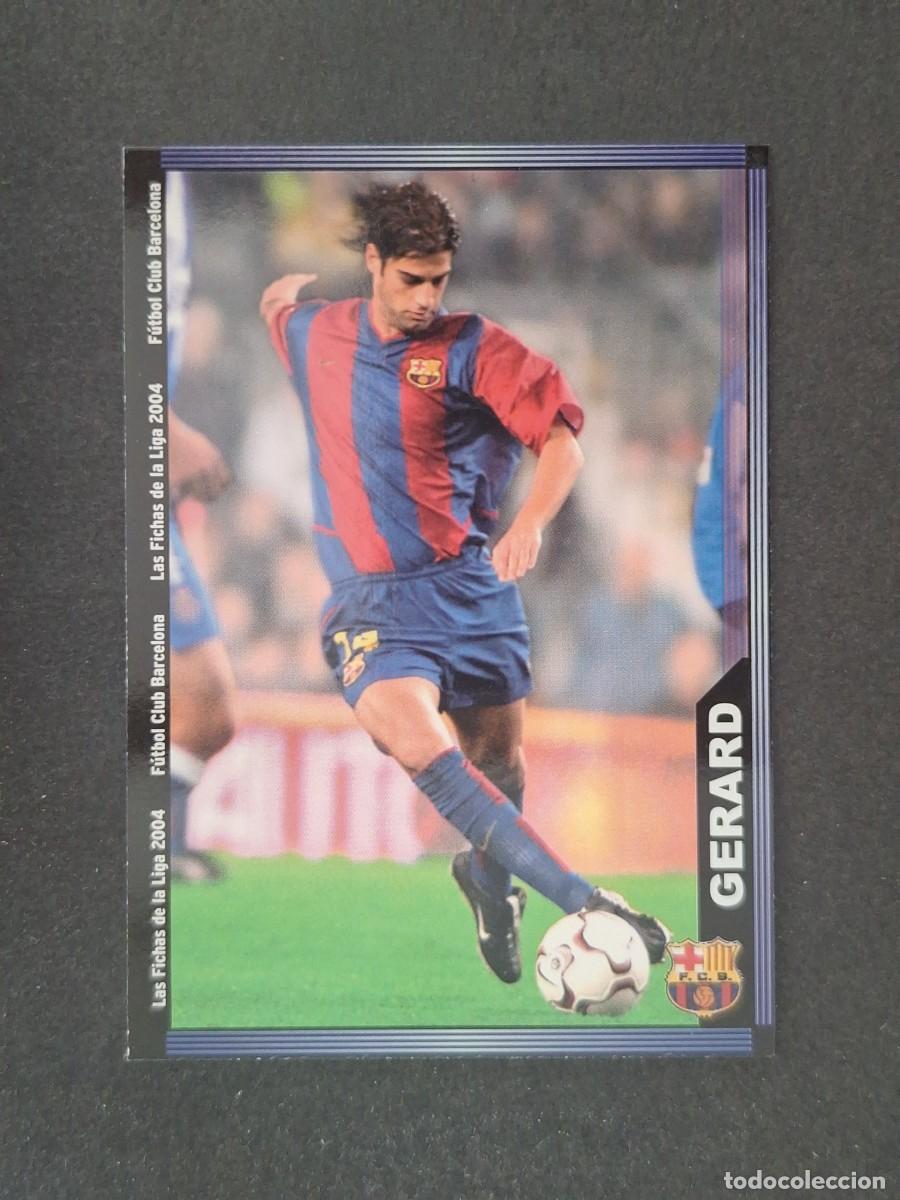 Cromos de f&uacute;tbol: L1 GERARD F. C. BARCELONA 146 MUNDICROMO LAS FICHAS DE LA LIGA 2004 03 04
