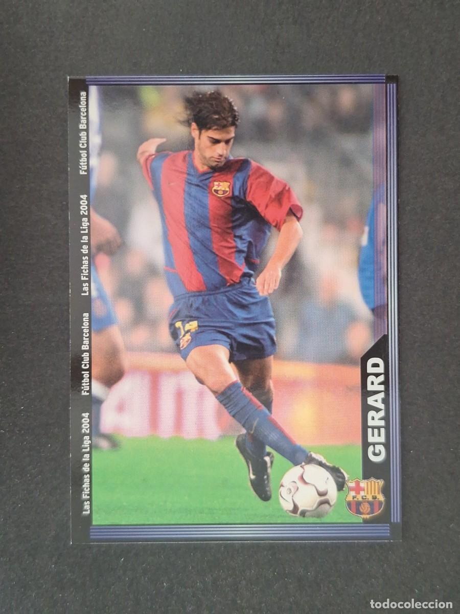 Cromos de f&uacute;tbol: L1 GERARD F. C. BARCELONA 146 MUNDICROMO LAS FICHAS DE LA LIGA 2004 03 04