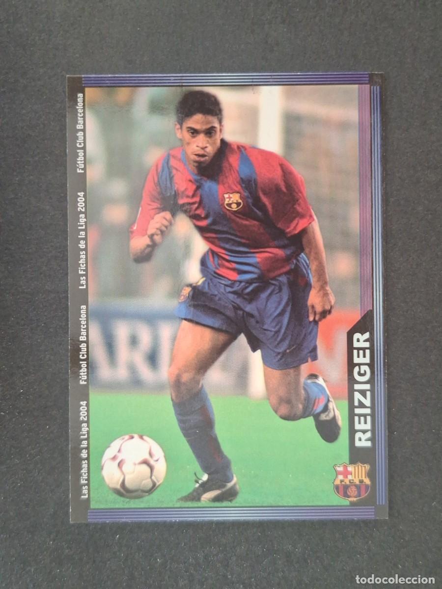 Cromos de f&uacute;tbol: L1 REIZIGER F. C. BARCELONA 147 MUNDICROMO LAS FICHAS DE LA LIGA 2004 03 04