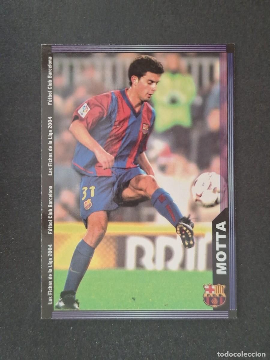 Cromos de f&uacute;tbol: L1 MOTTA F. C. BARCELONA 149 MUNDICROMO LAS FICHAS DE LA LIGA 2004 03 04