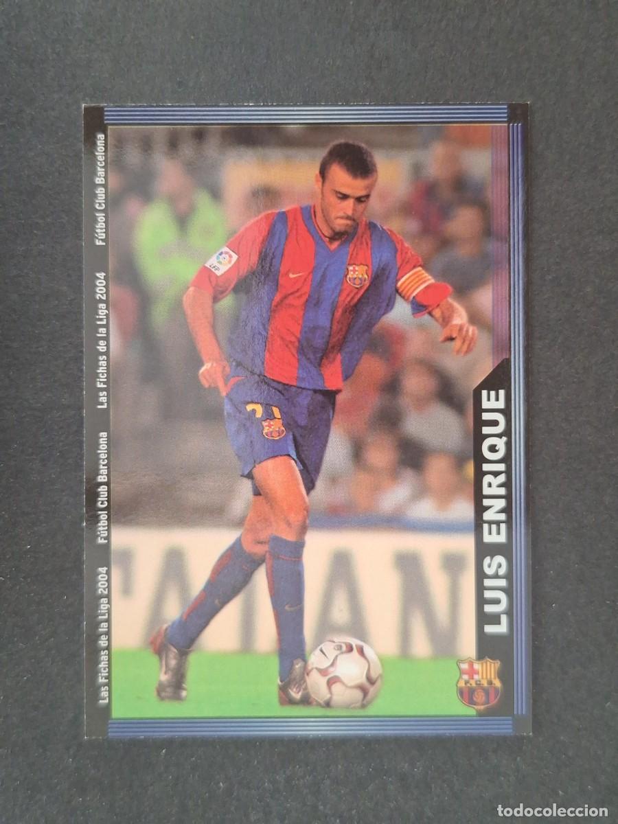 Cromos de f&uacute;tbol: L1 LUIS ENRIQUE F. C. BARCELONA 153 MUNDICROMO LAS FICHAS DE LA LIGA 2004 03 04