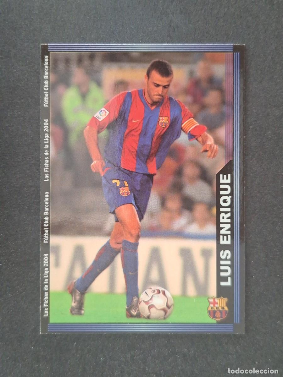 Cromos de f&uacute;tbol: L1 LUIS ENRIQUE F. C. BARCELONA 153 MUNDICROMO LAS FICHAS DE LA LIGA 2004 03 04
