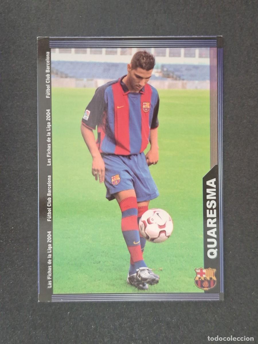 Cromos de f&uacute;tbol: L1 CUARESMA F. C. BARCELONA 155 MUNDICROMO LAS FICHAS DE LA LIGA 2004 03 04