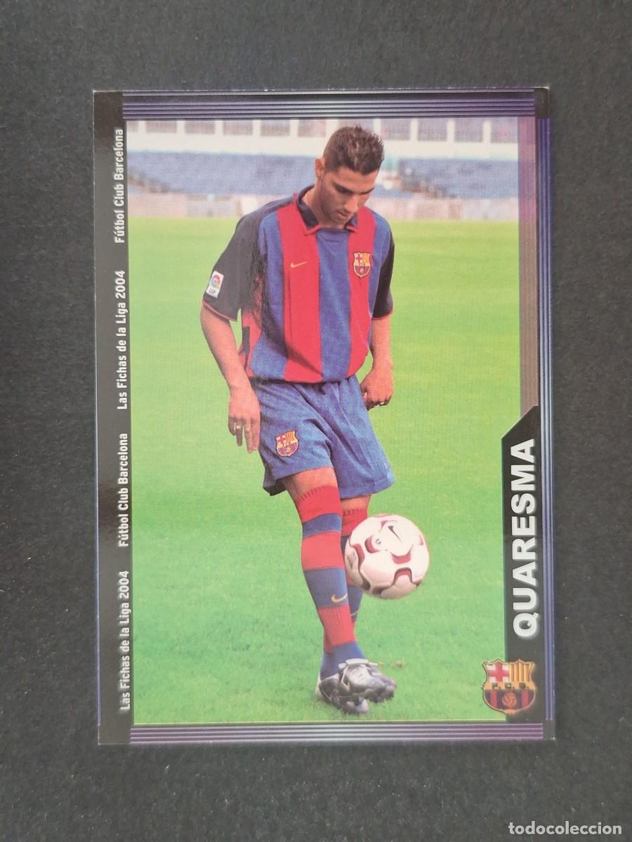 Cromos de f&uacute;tbol: L1 CUARESMA F. C. BARCELONA 155 MUNDICROMO LAS FICHAS DE LA LIGA 2004 03 04