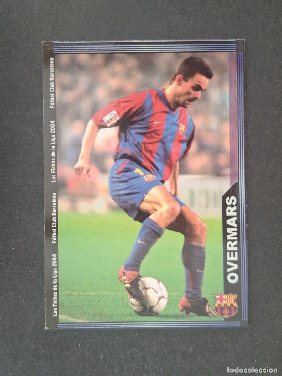 Cromos de f&uacute;tbol: L1 OVERMARS F. C. BARCELONA 158 MUNDICROMO LAS FICHAS DE LA LIGA 2004 03 04