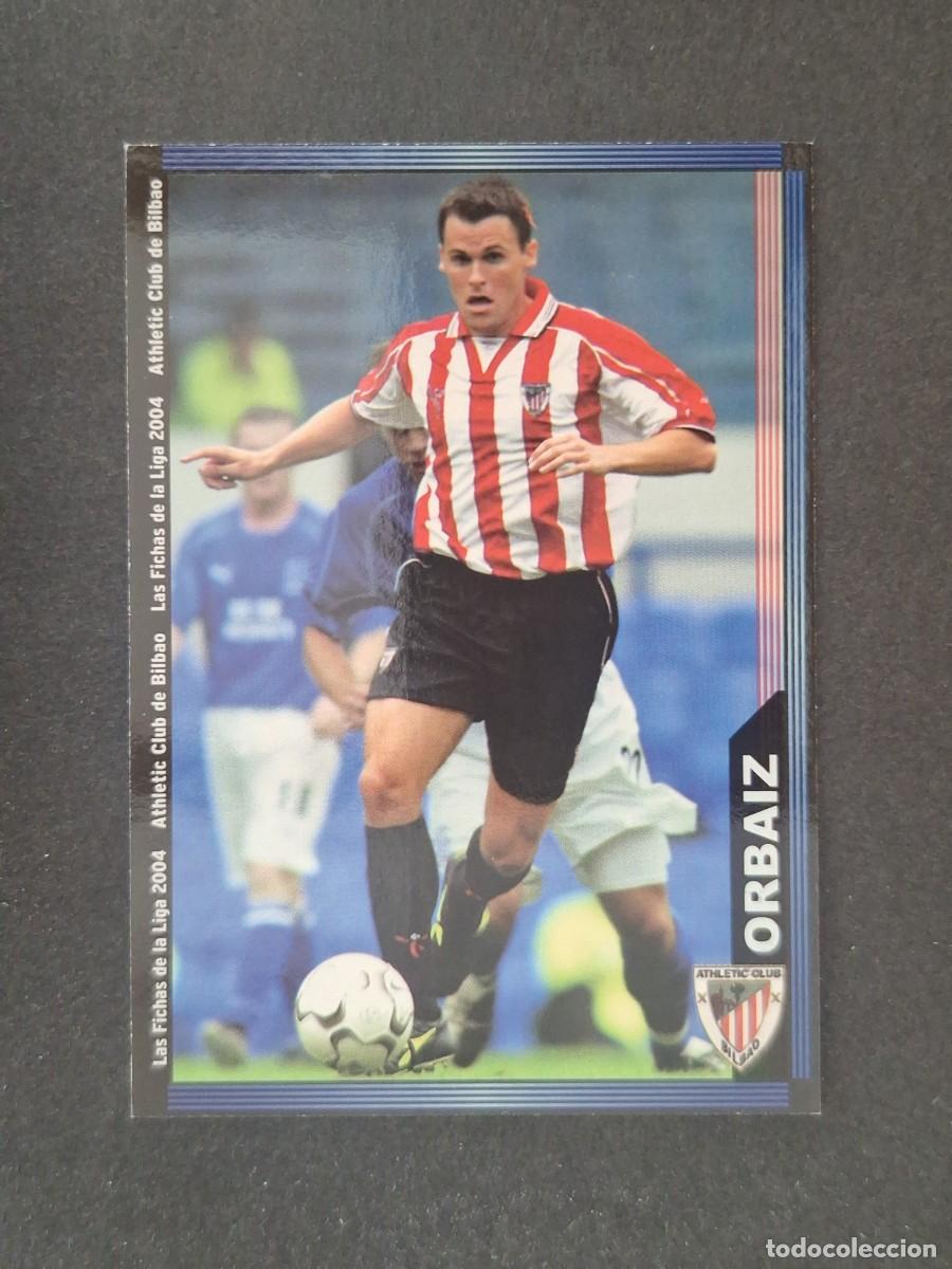 Cromos de f&uacute;tbol: L1 ORBAIZ ATHLETIC CLUB DE BILBAO 177 MUNDICROMO LAS FICHAS DE LA LIGA 2004 03 04