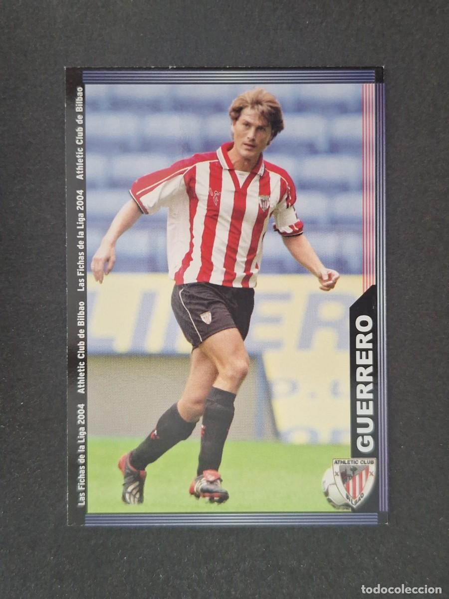 Cromos de f&uacute;tbol: L1 GUERRERO ATHLETIC CLUB DE BILBAO 179 MUNDICROMO LAS FICHAS DE LA LIGA 2004 03 04