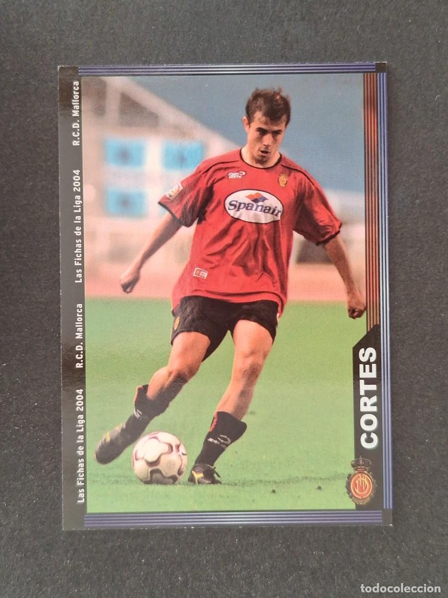 Cromos de f&uacute;tbol: L1 CORTES R. C. D. MALLORCA 226 MUNDICROMO LAS FICHAS DE LA LIGA 2004 03 04