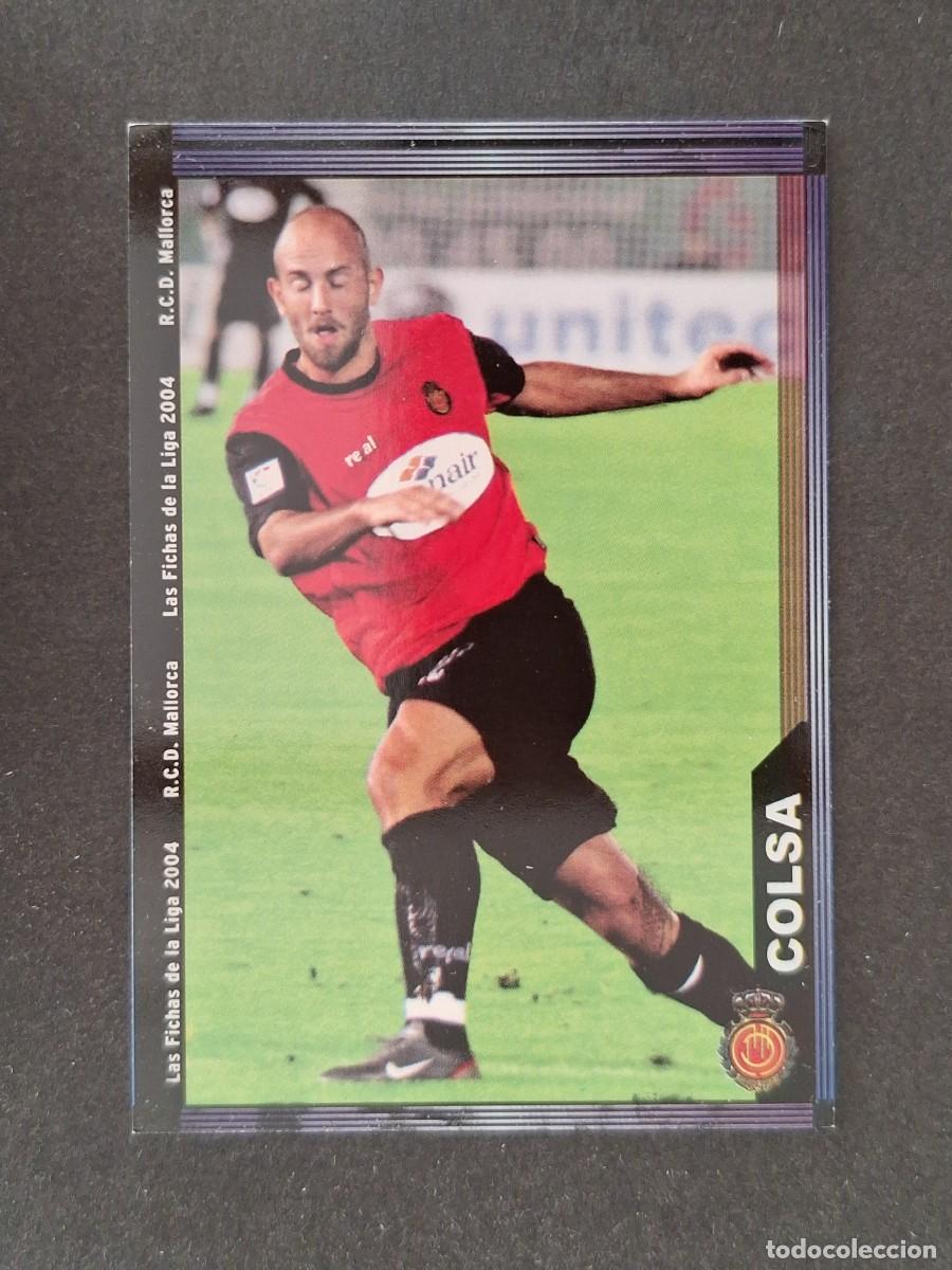 Cromos de f&uacute;tbol: L1 COLSA R. C. D. MALLORCA 231 MUNDICROMO LAS FICHAS DE LA LIGA 2004 03 04