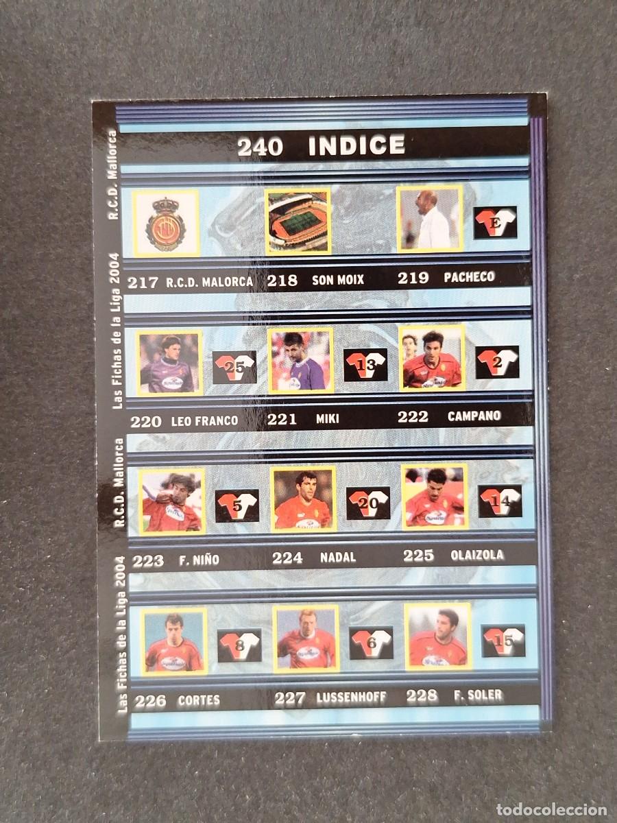 Cromos de f&uacute;tbol: L1 INDICE R. C. D. MALLORCA 240 MUNDICROMO LAS FICHAS DE LA LIGA 2004 03 04