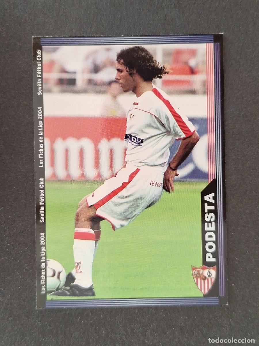 Cromos de f&uacute;tbol: L1 PODESTA SEVILLA F. C. 257 MUNDICROMO LAS FICHAS DE LA LIGA 2004 03 04