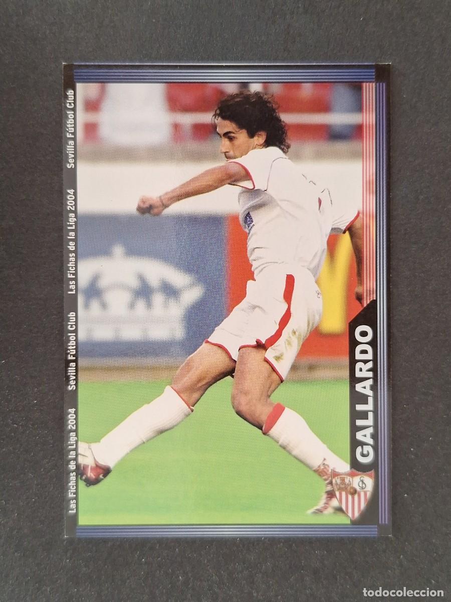 Cromos de f&uacute;tbol: L1 GALLARDO SEVILLA F. C. 259 MUNDICROMO LAS FICHAS DE LA LIGA 2004 03 04