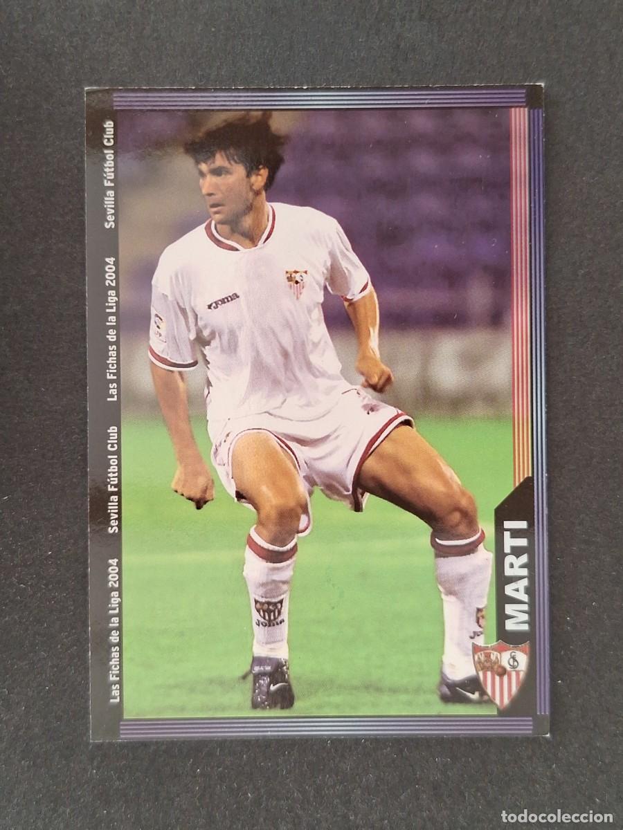 Cromos de f&uacute;tbol: L1 MARTI SEVILLA F. C. 260 MUNDICROMO LAS FICHAS DE LA LIGA 2004 03 04