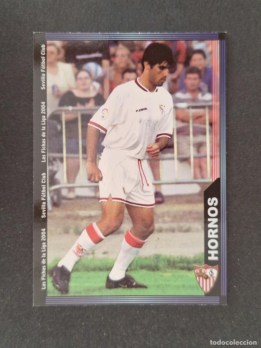 Cromos de f&uacute;tbol: L1 HORNOS SEVILLA F. C. 261 MUNDICROMO LAS FICHAS DE LA LIGA 2004 03 04