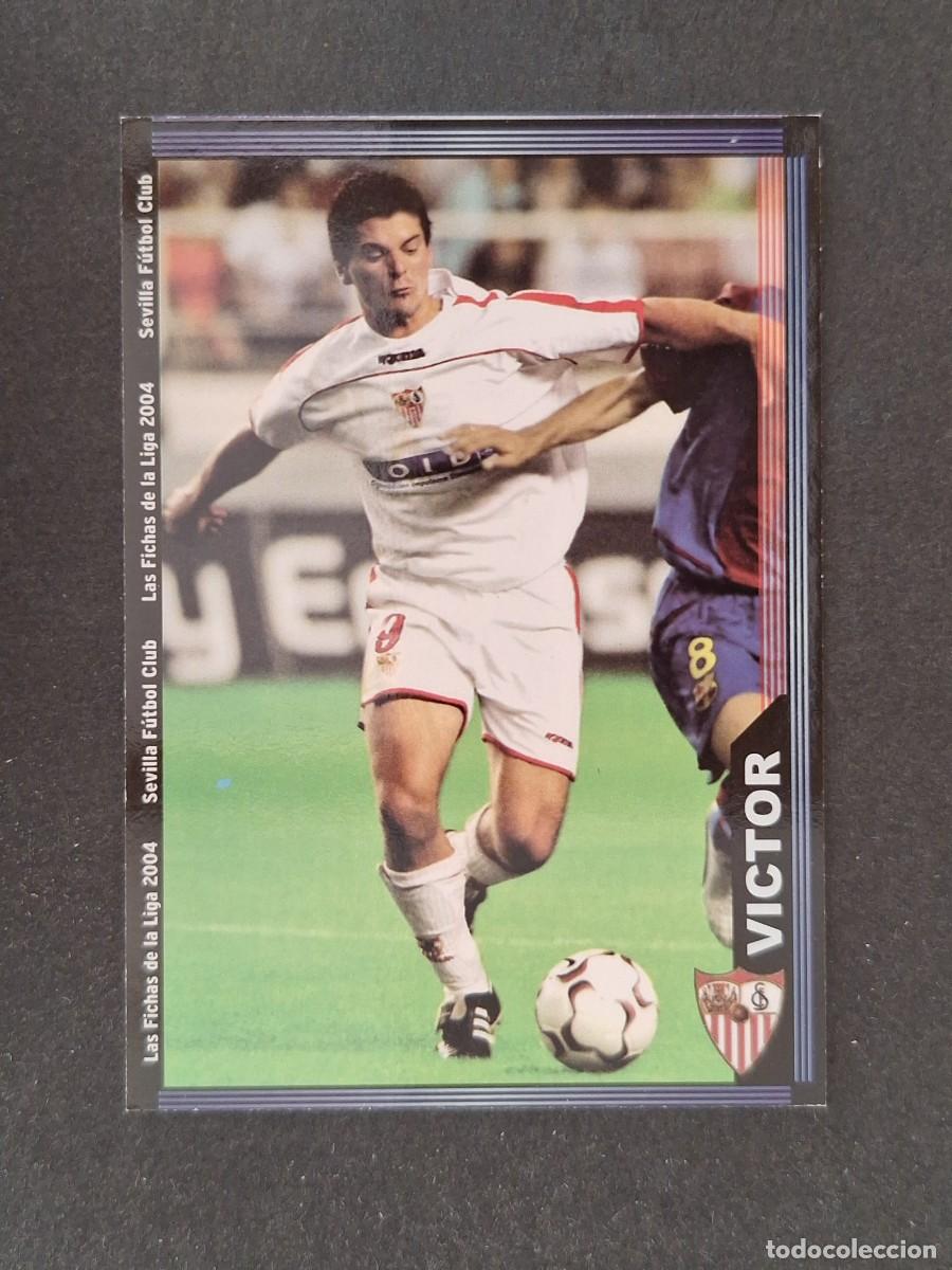 Cromos de f&uacute;tbol: L1 VICTOR SEVILLA F. C. 263 MUNDICROMO LAS FICHAS DE LA LIGA 2004 03 04