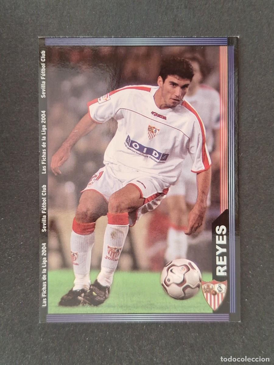 Cromos de f&uacute;tbol: L1 REYES SEVILLA F. C. 265 MUNDICROMO LAS FICHAS DE LA LIGA 2004 03 04