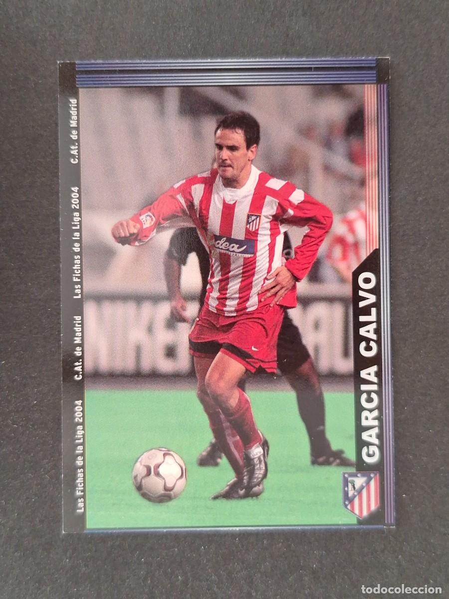 Figurine di Calcio: L1 GARCIA CALVO ATLETICO DE MADRID 304 MUNDICROMO LAS FICHAS DE LA LIGA 2004 03 04